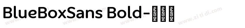BlueBoxSans Bold字体转换 BlueBoxSans Bold字体转换